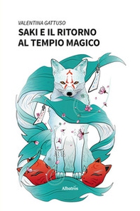 Saki e il ritorno al tempio magico - Librerie.coop