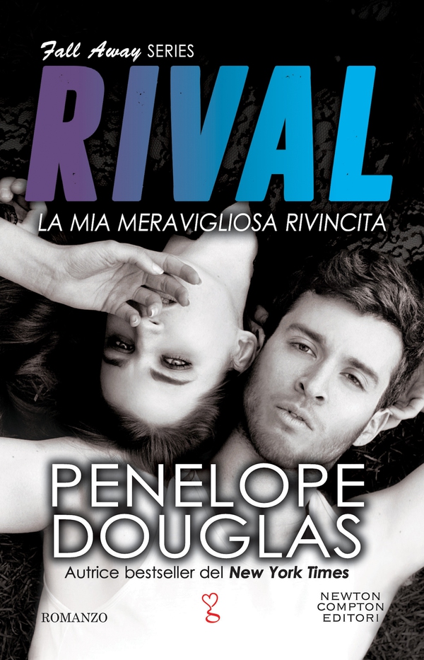 La mia meravigliosa rivincita. Rival - Librerie.coop La mia meravigliosa rivincita. Rival - Librerie.coop