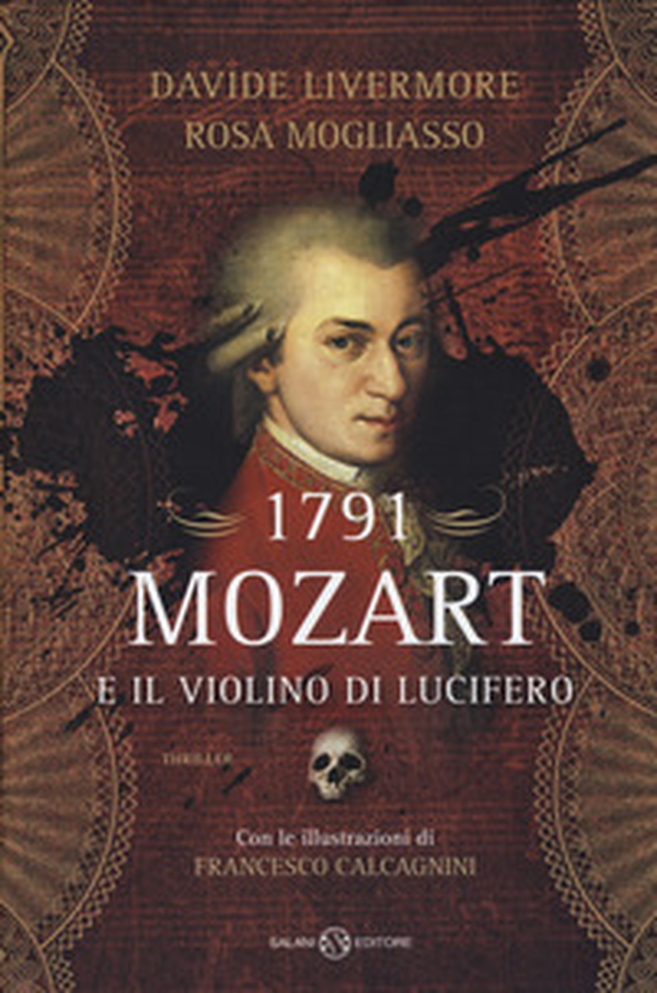 1791. Mozart e il violino di Lucifero - Librerie.coop 1791. Mozart e il violino di Lucifero - Librerie.coop