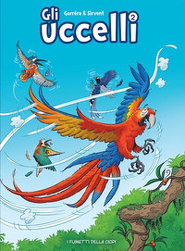 Gli uccelli - Vol. 2 - Librerie.coop Gli uccelli - Vol. 2 - Librerie.coop