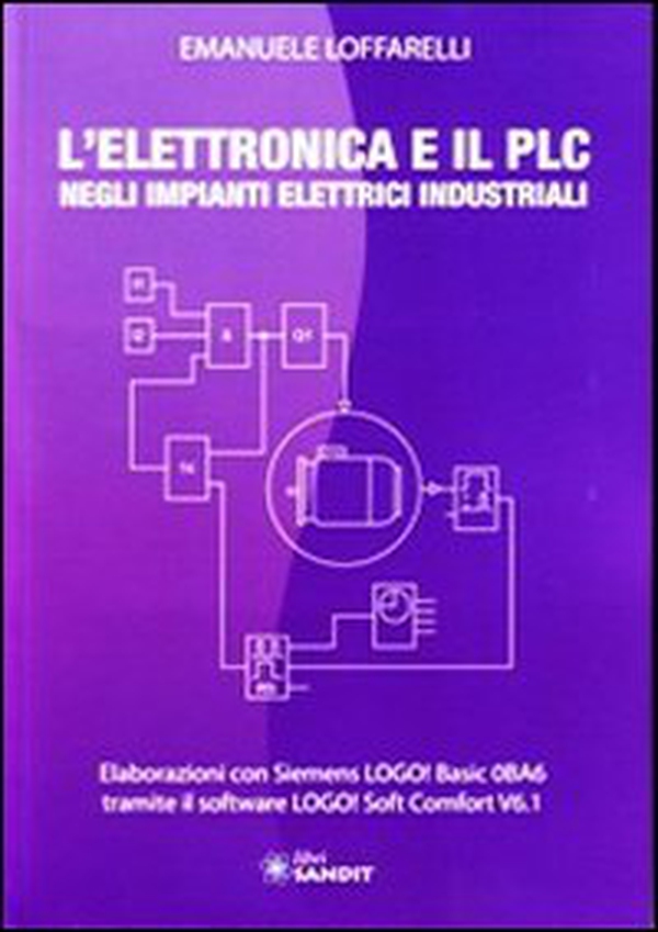 L'elettronica e il PLC negli impianti elettrici industriali - Librerie.coop