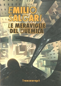 Le meraviglie del Duemila - Librerie.coop Le meraviglie del Duemila - Librerie.coop