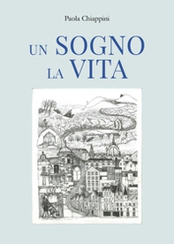 Un sogno la vita - Librerie.coop
