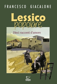 Lessico popolare. Dieci racconti d'amore - Librerie.coop Lessico popolare. Dieci racconti d'amore - Librerie.coop