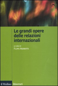 Le grandi opere delle relazioni internazionali - Librerie.coop