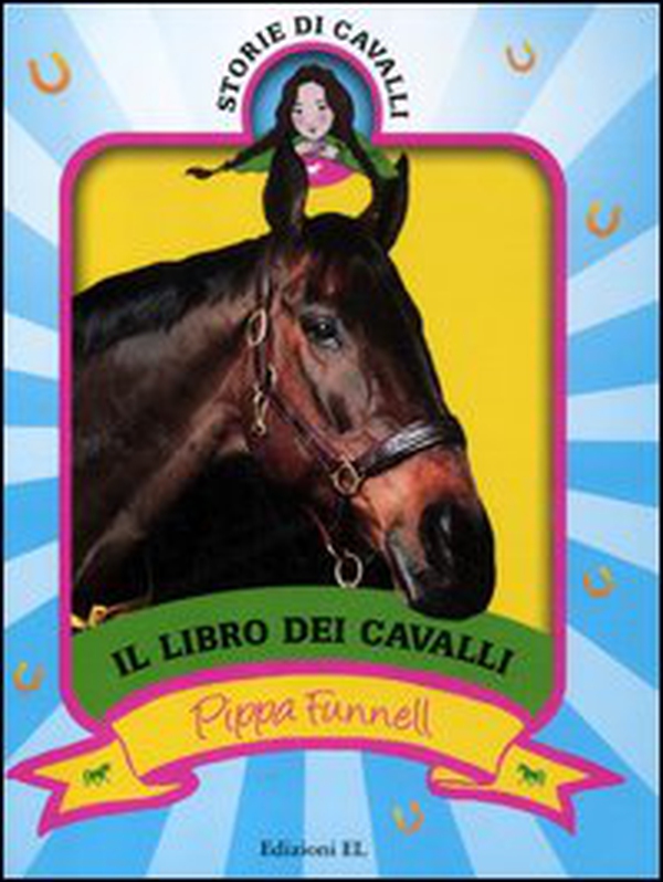 Il libro dei cavalli. Storie di cavalli - Librerie.coop Il libro dei cavalli. Storie di cavalli - Librerie.coop
