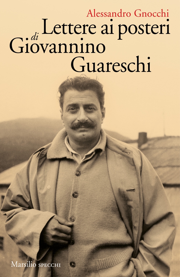 Lettere ai posteri di Giovannino Guareschi - Librerie.coop Lettere ai posteri di Giovannino Guareschi - Librerie.coop