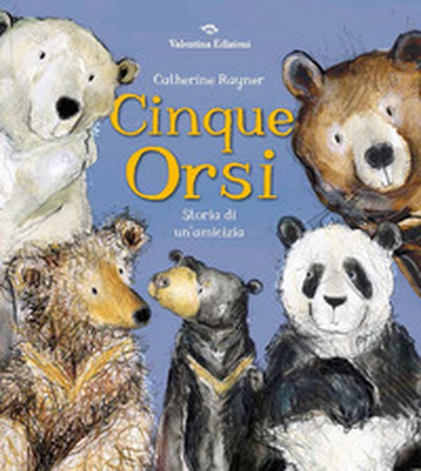Cinque orsi. Storia di un'amicizia - Librerie.coop Cinque orsi. Storia di un'amicizia - Librerie.coop