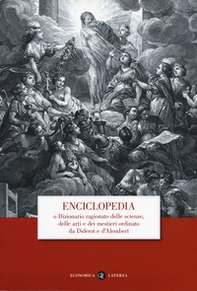 Enciclopedia o dizionario ragionato delle scienze, delle arti e dei mestieri ordinato da Diderot e D'Alembert - Librerie.coop