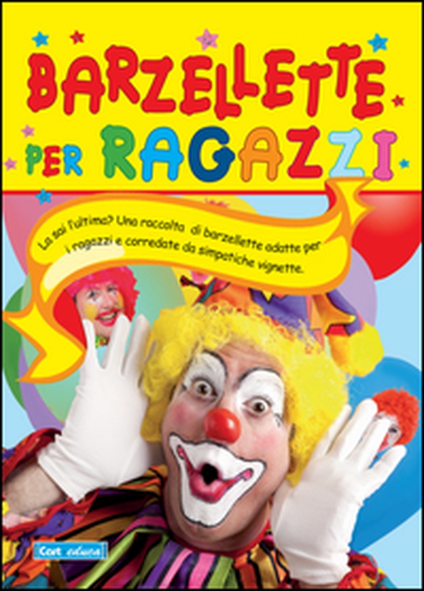 Barzellette per ragazzi - Librerie.coop Barzellette per ragazzi - Librerie.coop