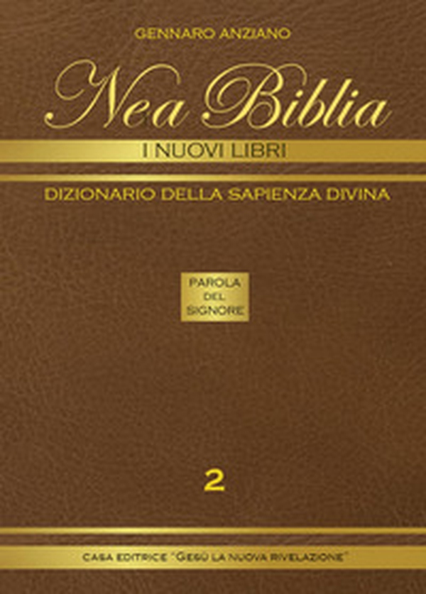 Nea biblia. Dizionario della sapienza divina. I nuovi libri - Librerie.coop Nea biblia. Dizionario della sapienza divina. I nuovi libri - Librerie.coop