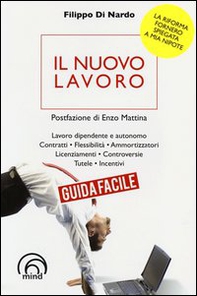 Il nuovo lavoro. Guida facile. La riforma Fornero spiegata a mia nipote - Librerie.coop
