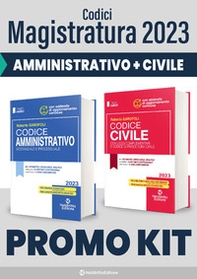 Kit codici magistratura 2023. Codice amministrativo sostanziale e processuale-Codice civile con leggi complementari e codice di procedura civile - Librerie.coop