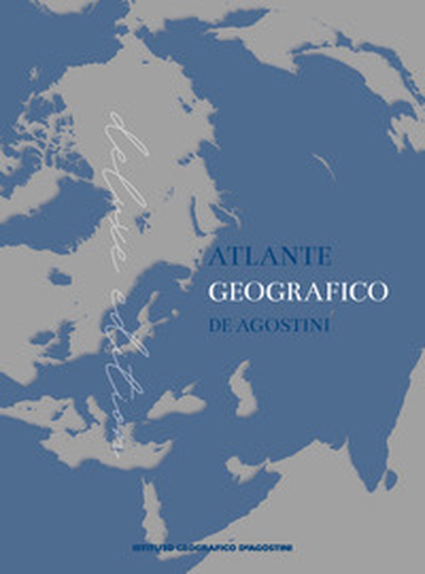 Atlante geografico De Agostini. Ediz. deluxe - Librerie.coop Atlante geografico De Agostini. Ediz. deluxe - Librerie.coop