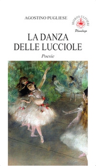 La danza delle lucciole - Librerie.coop