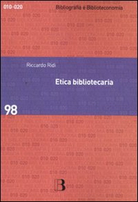 Etica bibliotecaria. Deontologia professionale e dilemmi morali - Librerie.coop Etica bibliotecaria. Deontologia professionale e dilemmi morali - Librerie.coop