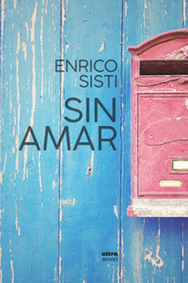 Sin amar - Librerie.coop Sin amar - Librerie.coop