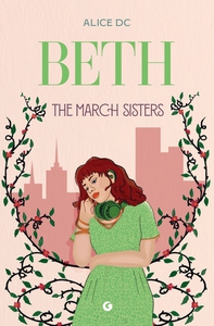 The March Sisters - Beth - Librerie.coop