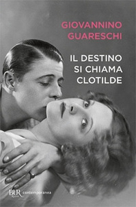 Il destino si chiama Clotilde - Librerie.coop