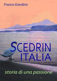 Scendrin Italia. Storia di una passione - Librerie.coop Scendrin Italia. Storia di una passione - Librerie.coop