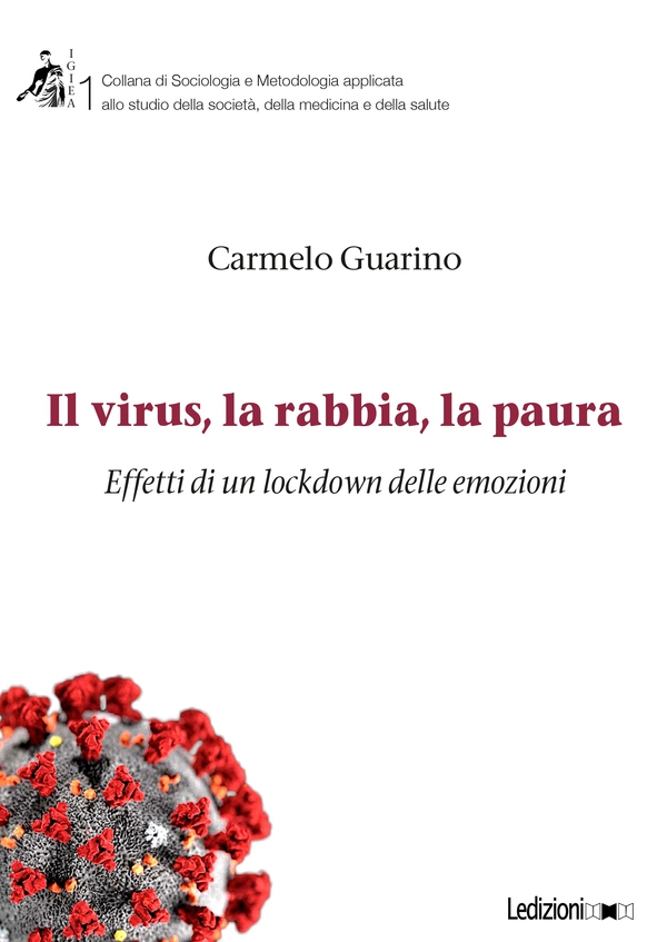 Il virus, la rabbia, la paura - Librerie.coop Il virus, la rabbia, la paura - Librerie.coop