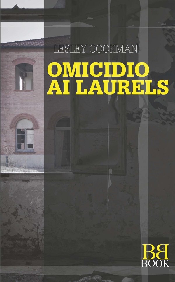 Omicidio Ai Laurels - Librerie.coop Omicidio Ai Laurels - Librerie.coop
