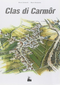 Clas di Carmôr - Librerie.coop
