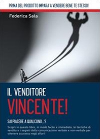 Il venditore vincente! - Librerie.coop Il venditore vincente! - Librerie.coop