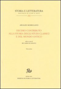 Decimo contributo alla storia degli studi classici e del mondo antico - Librerie.coop