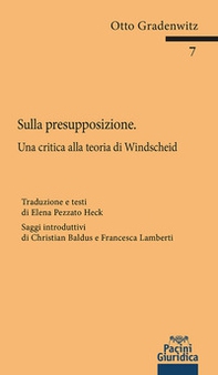 Sulla presupposizione. Una critica alla teoria di Windscheid - Librerie.coop