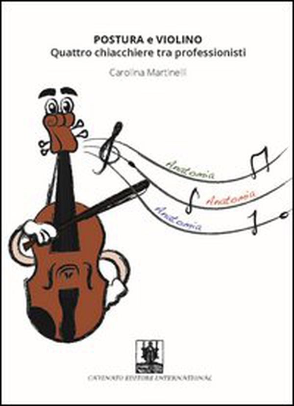Postura e violino. Quattro chiacchiere tra professionisti - Librerie.coop Postura e violino. Quattro chiacchiere tra professionisti - Librerie.coop