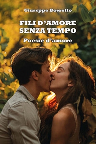 Fili d'amore senza tempo - Librerie.coop Fili d'amore senza tempo - Librerie.coop