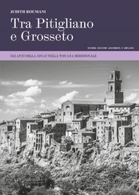 Tra Pitigliano e Grosseto. Gli anni della Shoah nella Toscana meridionale - Librerie.coop