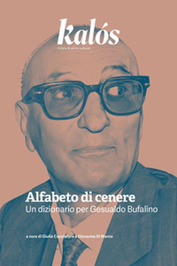 Kalós. Rivista di arti e culture. Nuova serie - Vol. 8 - Librerie.coop
