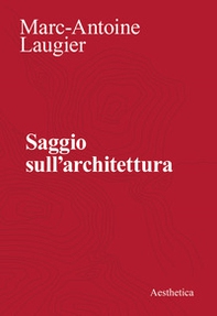 Saggio sull'architettura - Librerie.coop
