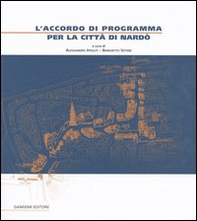 L'accordo di programma per la città di Nardò - Librerie.coop L'accordo di programma per la città di Nardò - Librerie.coop
