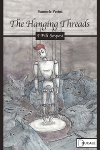 The hanging threads. I fili sospesi - Librerie.coop
