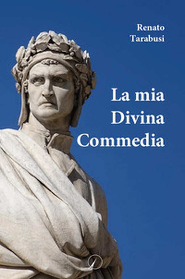 La mia Divina Commedia - Librerie.coop La mia Divina Commedia - Librerie.coop