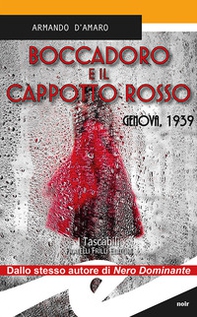 Boccadoro e il cappotto rosso. Genova,1939 - Librerie.coop Boccadoro e il cappotto rosso. Genova,1939 - Librerie.coop