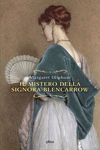 Il mistero della signora Blencarrow - Librerie.coop