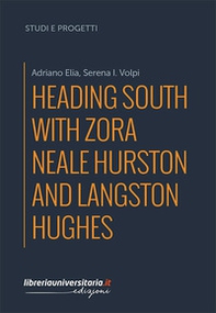 Heading South with Zora Neale Hurston and Langston Hughes - Librerie.coop
