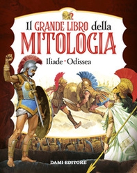 Il grande libro della mitologia. Iliade-Odissea - Librerie.coop Il grande libro della mitologia. Iliade-Odissea - Librerie.coop