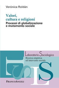 Valori, cultura e religioni. Processi di globalizzazione e mutamento sociale - Librerie.coop Valori, cultura e religioni. Processi di globalizzazione e mutamento sociale - Librerie.coop
