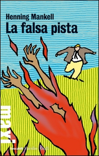 La falsa pista. Le inchieste del commissario Wallander - Librerie.coop La falsa pista. Le inchieste del commissario Wallander - Librerie.coop