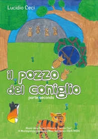 Il pozzo del coniglio. Seconda parte - Librerie.coop