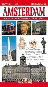 Amsterdam. La ville, les canaux, les musées - Librerie.coop Amsterdam. La ville, les canaux, les musées - Librerie.coop
