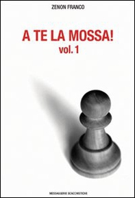 A te la mossa - Vol. 1 - Librerie.coop