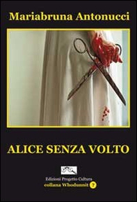 Alice senza volto - Librerie.coop