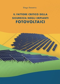 Il fattore critico della sicurezza negli impianti fotovoltaici - Librerie.coop