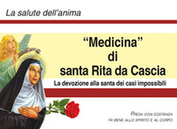 Medicina di santa Rita da Cascia. La devozione alla santa dei casi impossibili - Librerie.coop Medicina di santa Rita da Cascia. La devozione alla santa dei casi impossibili - Librerie.coop